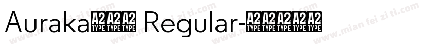Auraka方黑檀 Regular字体转换